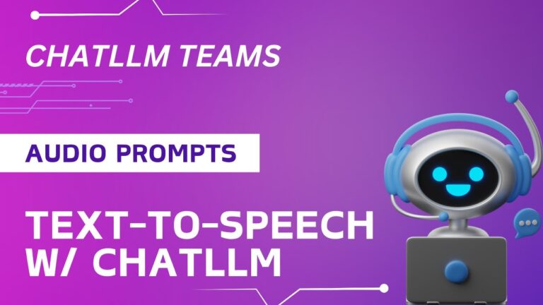 ChatLLM - Text To Speech