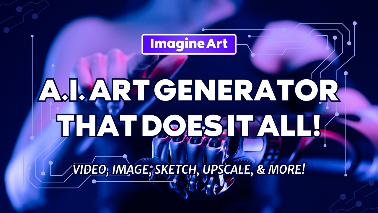 Imagine Art: Revolutionizing Creative Possibilities with Advanced AI ...