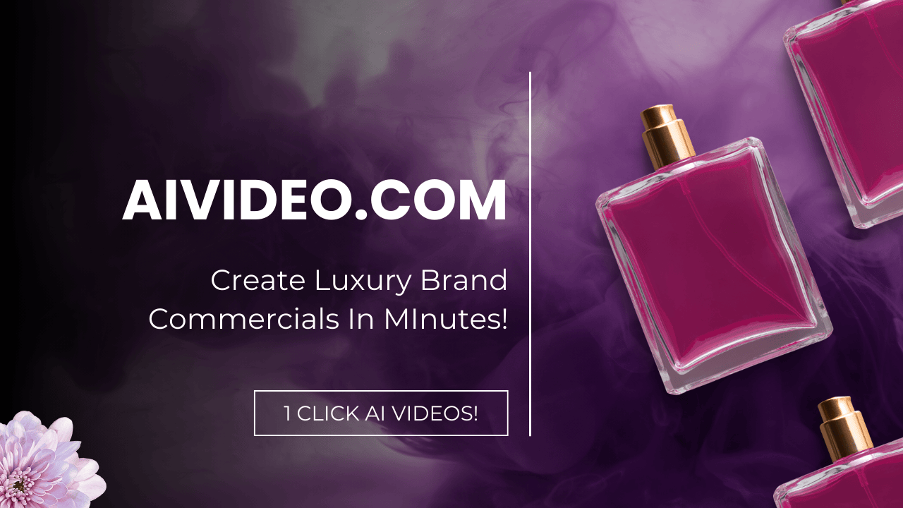 How To Create Luxury Video Ads with AI – AIvideo.com