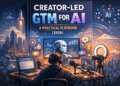 Creator-Led GTM for AI: A Practical Playbook (2026)