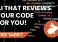 CodeRabbit Review: The AI Code Reviewer That’s Quietly Becoming Essential