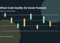 AI-generated editorial featured image for GitHub Code Quality GA