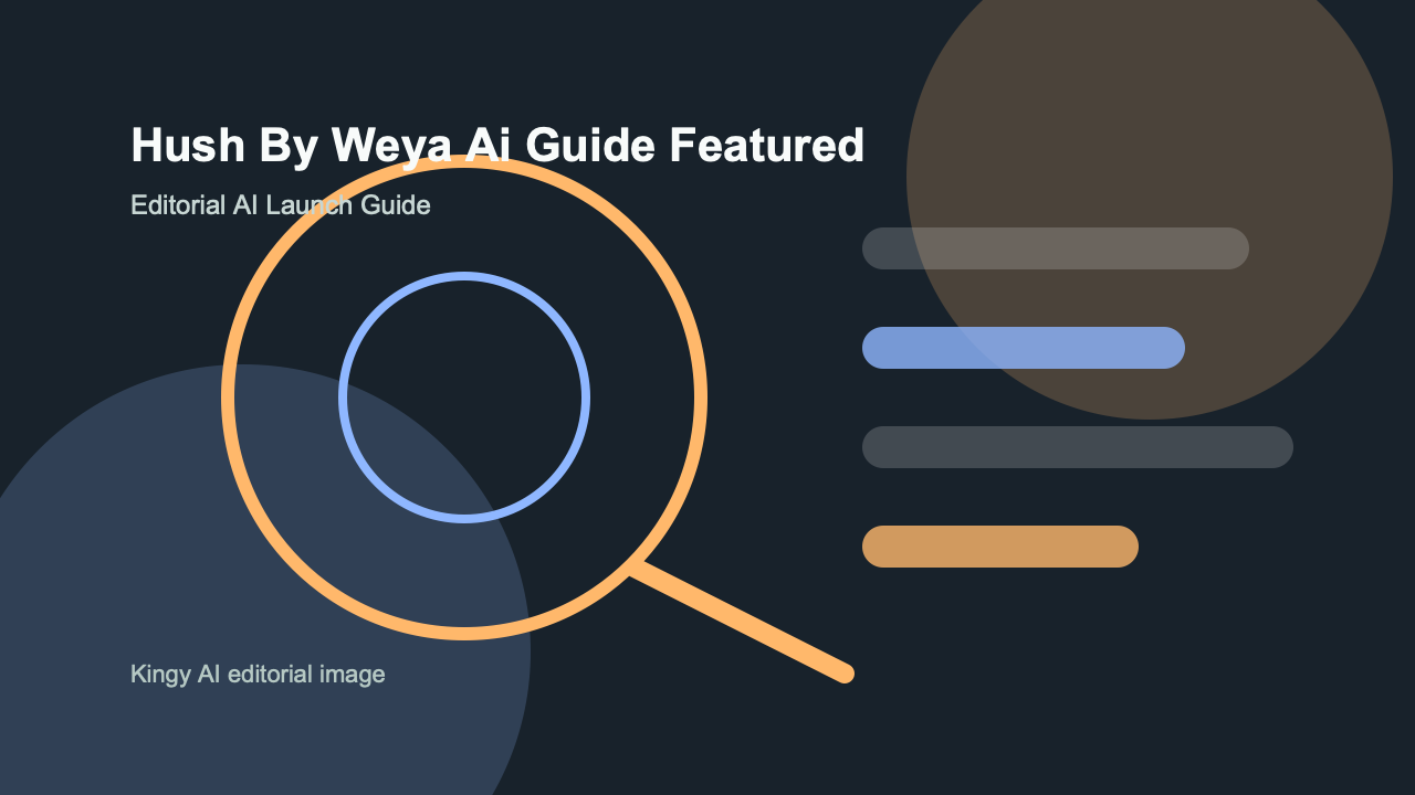AI-generated editorial featured image for Hush by Weya AI