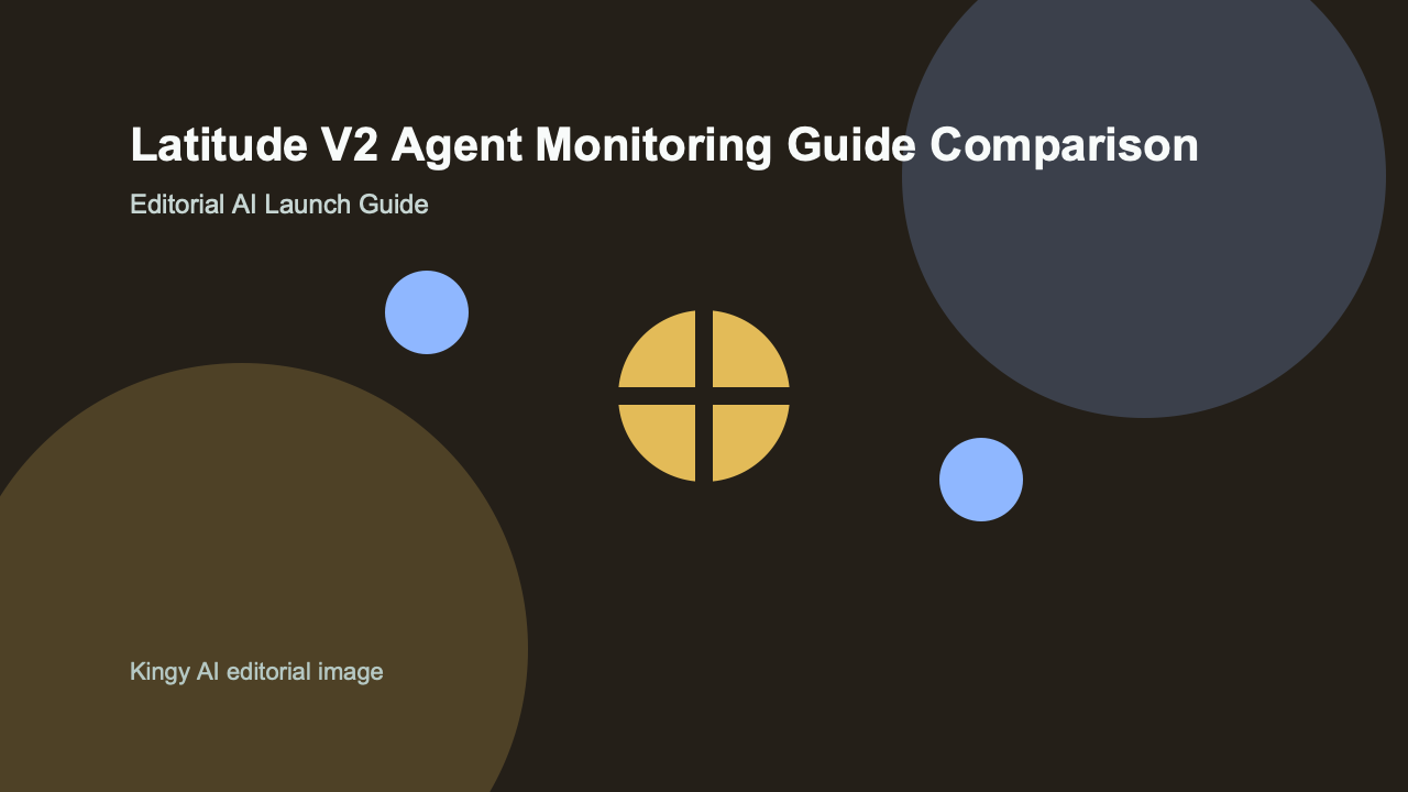 AI-generated editorial comparison image for Latitude V2 Agent Monitoring showing use cases, pricing, alternatives, and risks