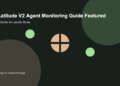 AI-generated editorial featured image for Latitude V2 Agent Monitoring