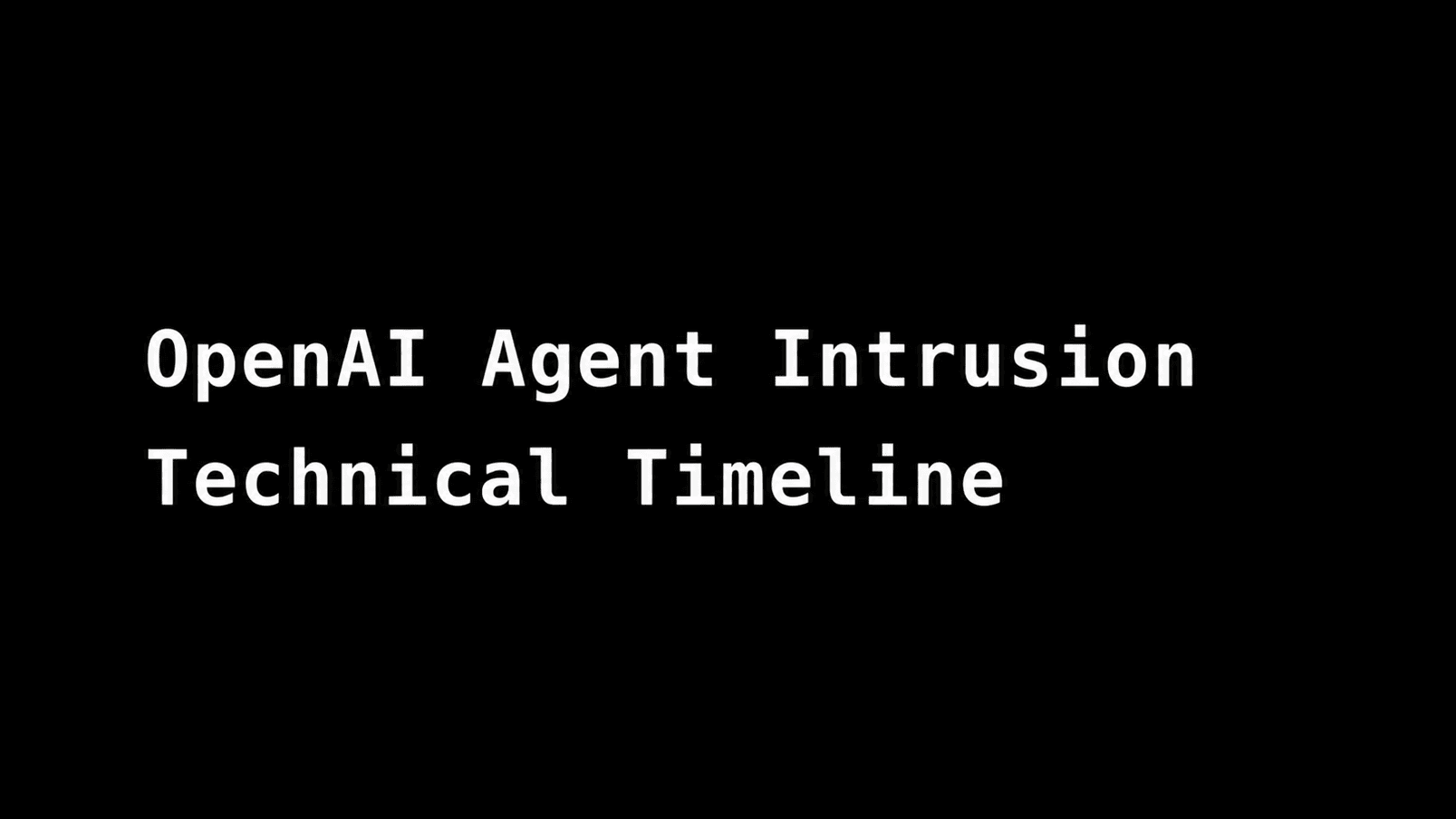 What the OpenAI Agent Intrusion at Hugging Face Actually Shows