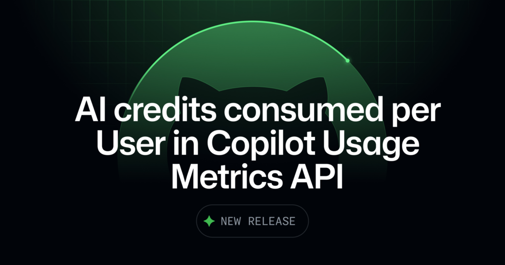 Official launch image for GitHub Copilot AI Credits Usage Metrics API