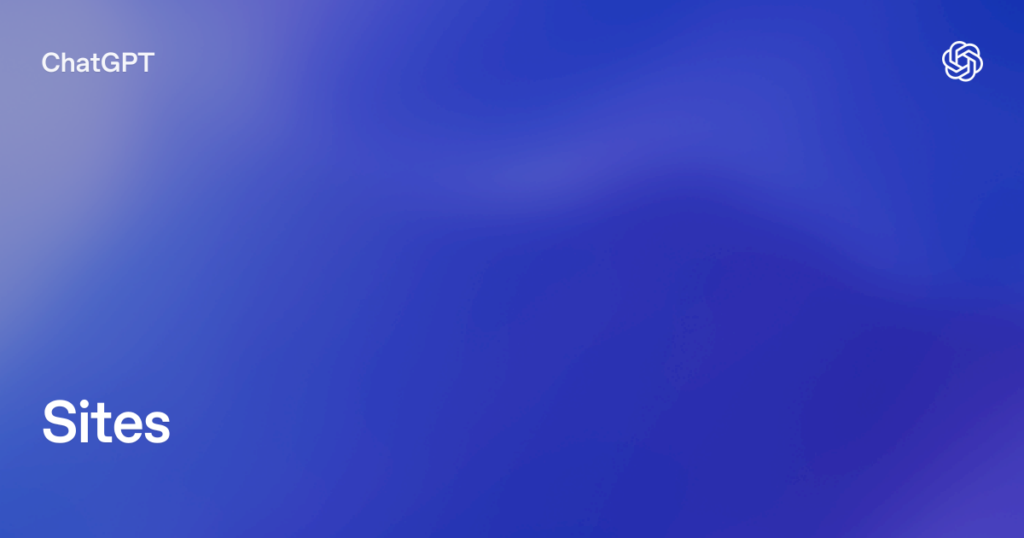 ChatGPT Sites official OpenAI documentation artwork
