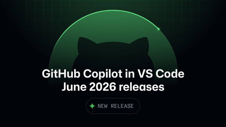 GitHub Copilot in Visual Studio Code June 2026 release graphic