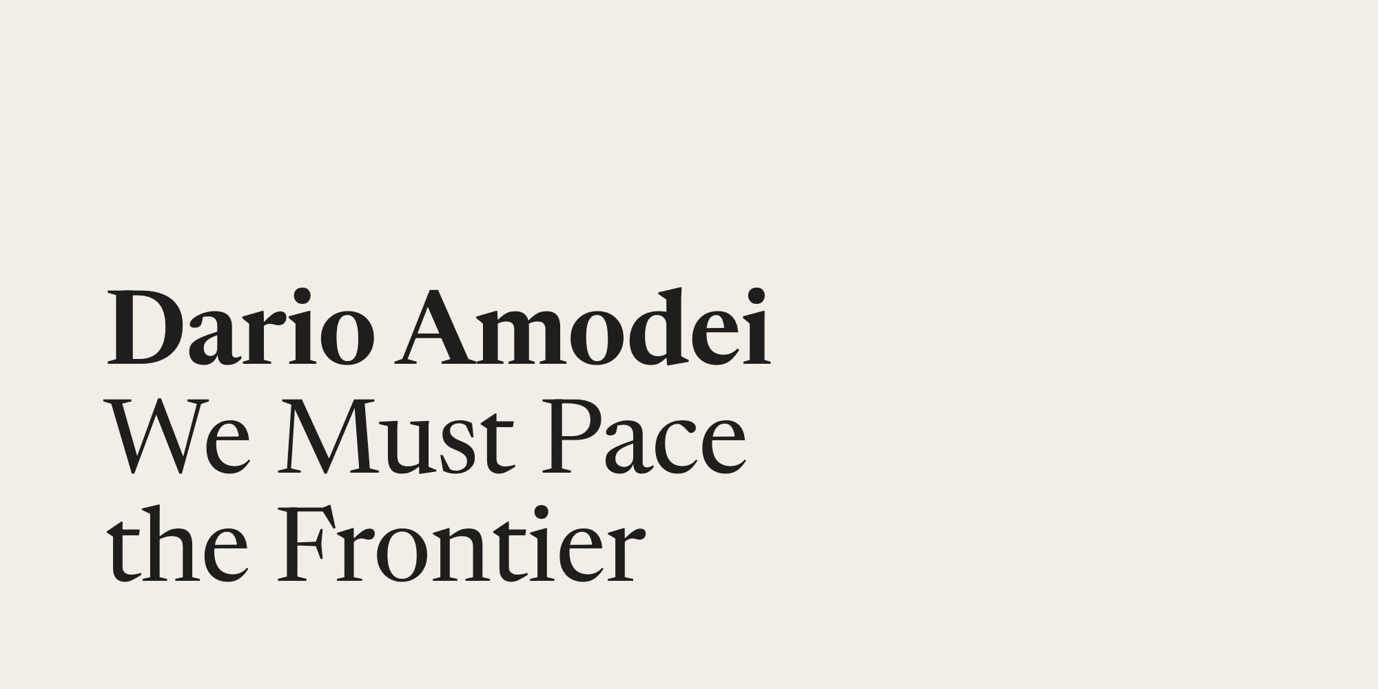 Dario Amodei’s AI Slowdown Could Entrench Anthropic and Weaken Open Models